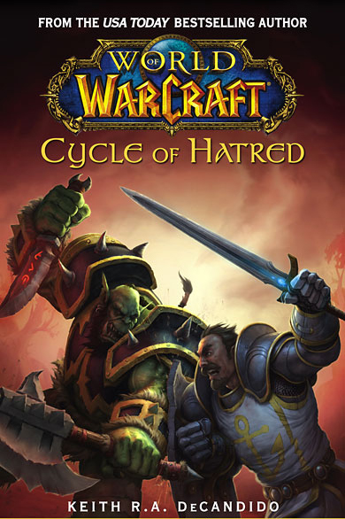 魔兽争霸官方小说:仇恨之轮-Cycle of Hatred(英文版)txt下载